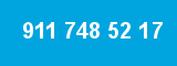 911 748 52 17